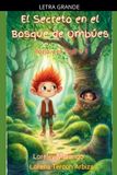 El Loreley Morango - Borja y el Troll-El Secreto en el Bosque de Ombúes