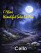 5 Independently Published String Solos, Duets and Ensembles- 5 More Beautiful Cello Solos for Fun