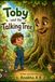 Toby and the Talking Tree
