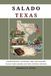 Salado Texas: Stagecoaches, Scholars, and the Central Texas Town Where History Stopped Moving
