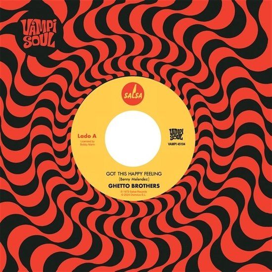 Ghetto Brothers - Got This Happy Feeling (7" Vinyl Single)