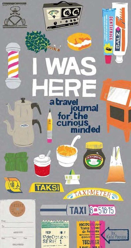 I Chronicle Books I Was Here: A Travel Journal for the Curious Minded
