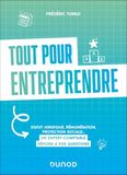 Tout pour entreprendre: Statut juridique, rémunération, protection sociale... Un expert-comptable répond à vos questions