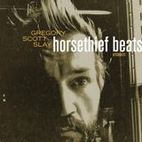 Sonic Rendezvous Gregory Scott Slay Horsethief Beats / The Sound Will Find You (LP)