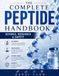 The Complete Peptide Handbook: Science, Research & Safety