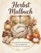 Herbst Malbuch: 50 gemütliche Herbstmotive zum Ausmalen für Erwachsene und Senioren