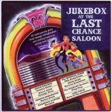 Jukebox Juke At The Last Chance Saloon