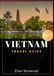 Vietnam Vietnam Travel Guide 2027