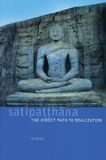 Satipaṭṭhāna: WINH Satipatthana: The Direct Path to Realization: The Direct Path to Realization Paperback