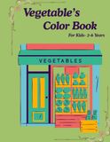 Coloring book for kids, Color the Vegetables Kids- 2 to 6 years