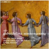 Sonnengesang NDR Choir, Philipp Ahmann - Gubaidulina: Sonnengesang (SACD)