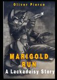 Marigold Run: A Lackadaisy Story