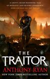 The Anthony Ryan The Traitor: Book Three of the Covenant of Steel Paperback