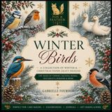 Winter Birds Collection: Papercraft Collection