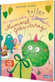 Ein ganz schön toller Mummelgeburtstag: Bilderbuch über Bedürfnisse und Gefühle für alle ab 3