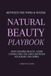 Between the Wind and Water: Natural Beauty Playbook