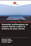 Potentiel Cassia fistula Potentiel antifongique de Cassia fistula contre la brûlure du pois chiche