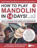 How Play Music in 14 Days- How to Play Mandolin in 14 Days