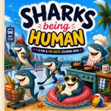 Sharks Being Human