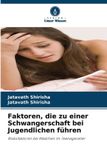 Faktoren, Verlag Unser Wissen Faktoren, die zu einer Schwangerschaft bei Jugendlichen führen