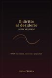 Il diritto al desiderio, senza vergogna. BDSM tra scienza, consenso e pregiudizio: Un percorso pedagogico oltre lo stigma