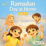 A Grow with Islam A Ramadan day at home A children’s Muslim book about ramadan, Ftour, family, and faith