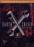 Earth Crisis 1991-2001: Forever True [Video/DVD]