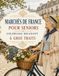 Marchés de France pour Seniors Coloriage Relaxant à Gros Traits