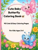 Cute Baby Butterfly Coloring Book
