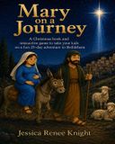 Mary Bol Mary on a Journey: A Christmas book and interactive game to take your kids on a fun 25-day adventure to Bethlehem