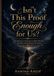 Isn't This Proof Enough for Us?: A Collection of 36 Poems on Allah, His Signs, Tawakkul, and the Beauty of Creation