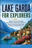 Lake Bol Lake Garda For Explorers