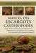 MANUEL Independently Published Manuel Des Escargots Gastéropodes