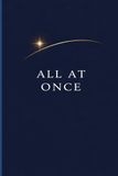 All At Once: A North Star for You
