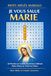 Mots Mêlés Marials: Je Vous Salue, Marie: 60 Puzzles en Grands Caractères Célébrant Notre-Dame en Toute Sa Gloire