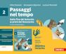 Passaggi nel tempo. Idee per imparare. Per la Scuola media. Dalla fine del Seicento ai primi del Novecento (Vol. 2)