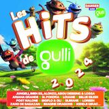 Les Gulli Les Hits de Gulli 2024