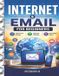 Internet Independently Published Computer Skills for Beginners- Internet and Email for Beginners