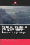 Efeitos Edicoes Nosso Conhecimento Efeitos das inundações monçônicas induzidas pelo clima sobre o território e a população Paperback