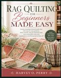 Rag Quilting for Beginners Made Easy