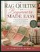 Rag Quilting for Beginners Made Easy