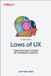 Laws O'Reilly Media Laws of UX: Using Psychology to Design Better Products & Services Paperback