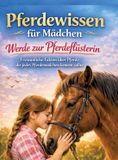 Pferdewissen Tredition GmbH Pferdewissen für Mädchen