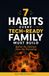 7 Habits Every Tech-Ready Family Must Build