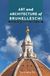 Art Brunelleschi Art and Architecture of Brunelleschi: The Man Who Gave Renaissance Florence Its Form