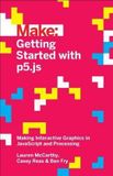 Getting O'Reilly Media Getting Started with p5.js