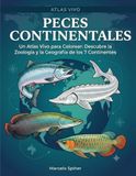 Peces Continentales Peces Continentales: Un Atlas Vivo para Colorear: Descubre la Zoología y la Geografía de los 7 Continentes