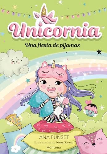 Unicornia Montena Unicornia 10. Una fiesta de pijamas Paperback