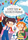 Il Buk Buk Il circo. Tutti & su e giù col piedibus Paperback