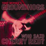 Bertus Distributie Groundhogs Who Said Cherry Red